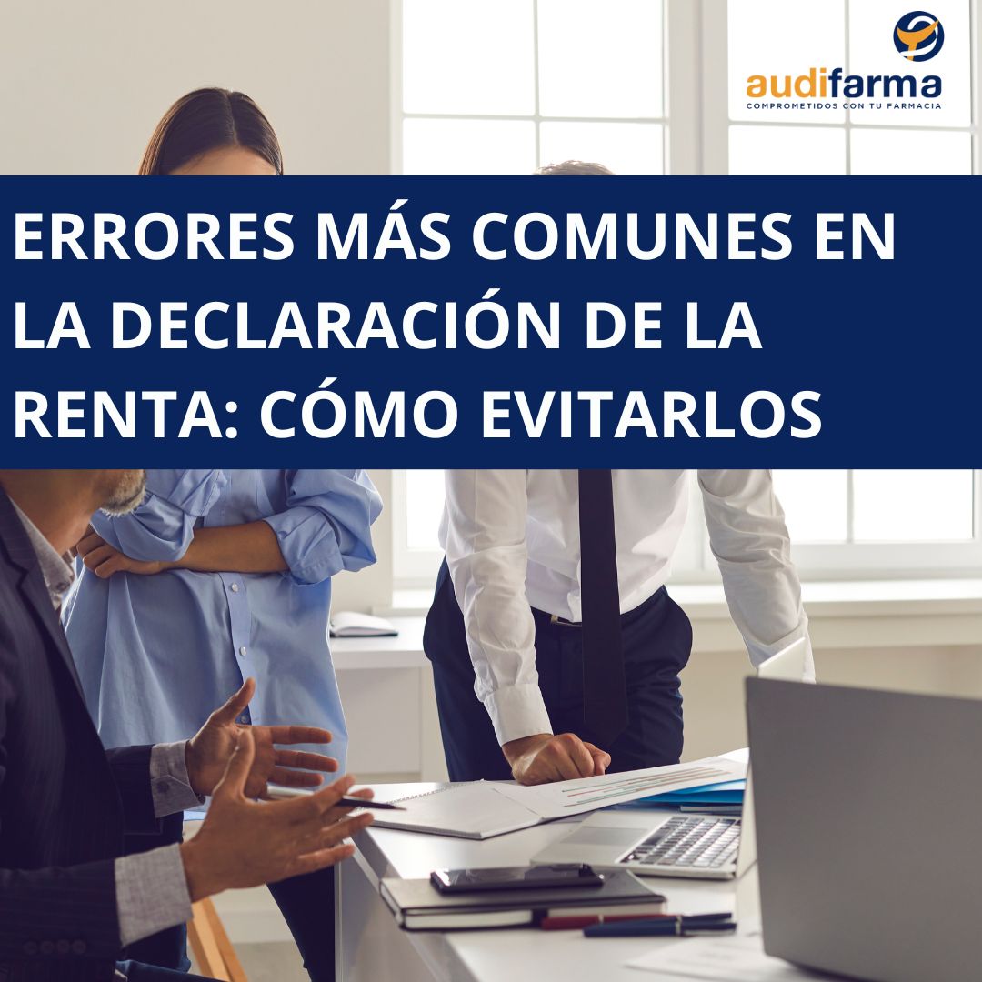 Errores Más Comunes en la Declaración de la Renta: Cómo Evitarlos ...